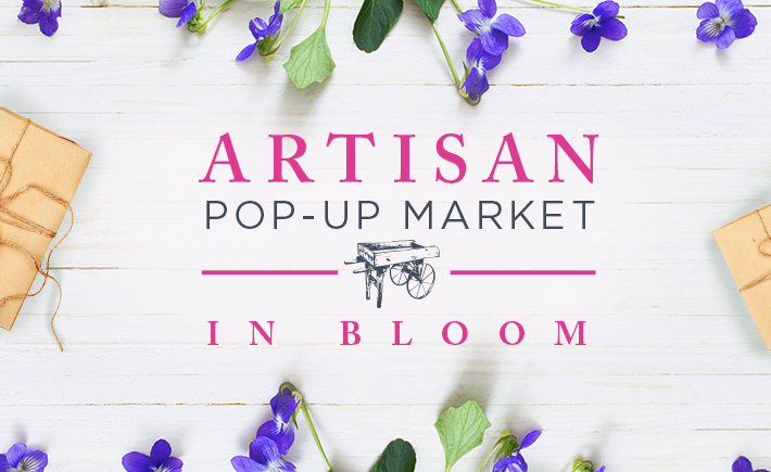 Artisan Pop-Up Market in Bloom